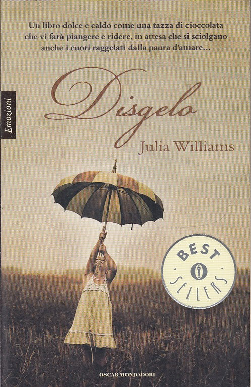 LN2- DISGELO - JULIA WILLIAMS - OSCAR MONDADORI BEST SELLERS - B - JXS224