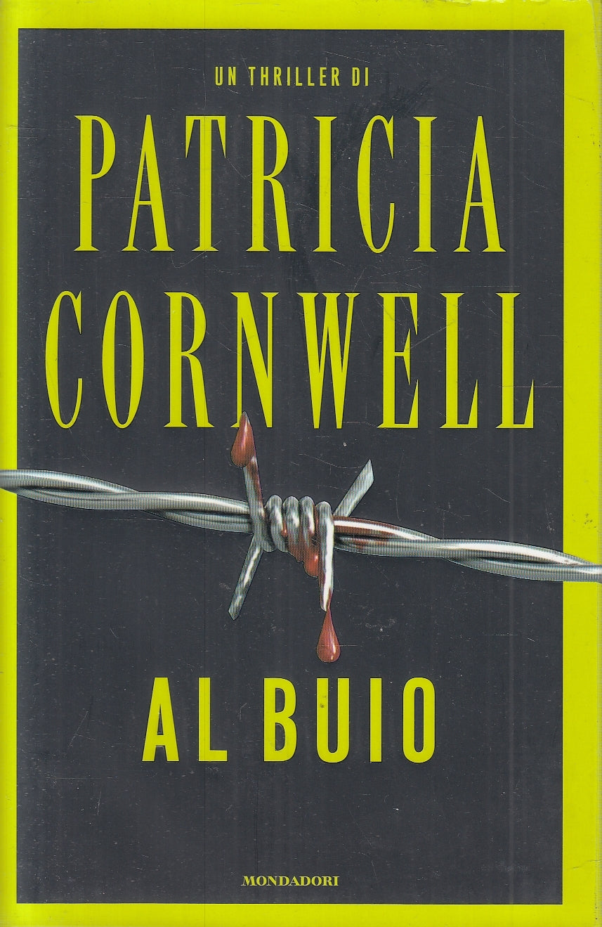 LN2- AL BUIO - PATRICIA CORNWELL - MONDADORI OMNIBUS - CS - JXS57