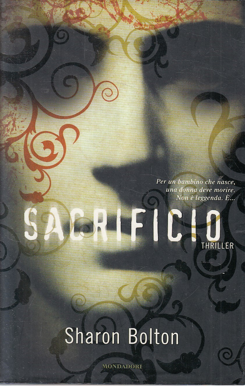 SACRIFICIO - SHARON BOLTON - MONDADORI OMNIBUS - CS - JXS70