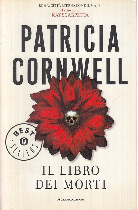 LN2- IL LIBRO DEI MORTI - CORNWELL - MONDADORI - OSCAR BEST SELLERS- B- JXS14