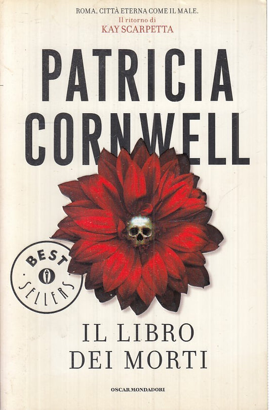 LN2- IL LIBRO DEI MORTI - CORNWELL - MONDADORI - OSCAR BEST SELLERS- B- JXS14