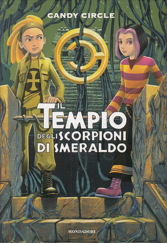 LB- CANDY CIRCLE TEMPIO SCORPIONI DI SMERALDO -- MONDADORI --- 2008 - CS - ZFS12