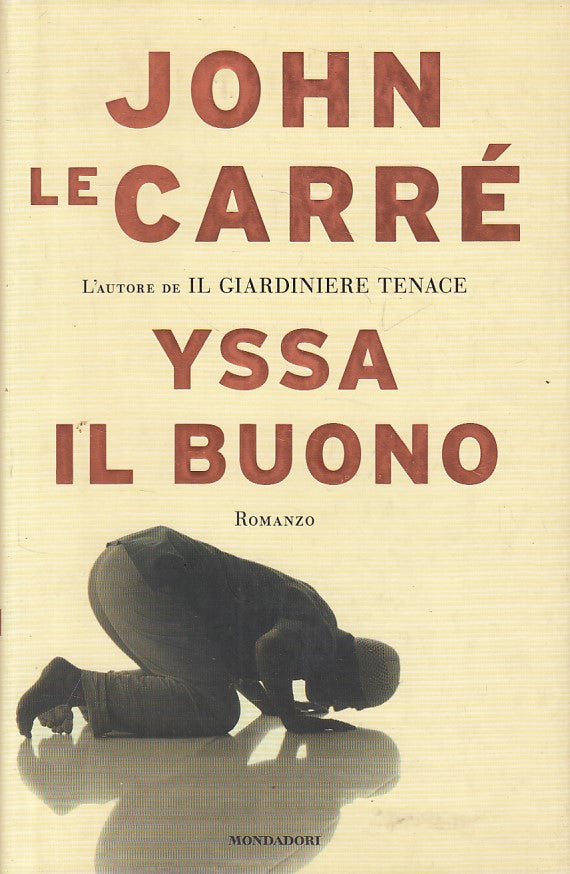 Yssa il buono - John Le Carre' - Mondadori Omnibus - 1a ed. - ZFS40