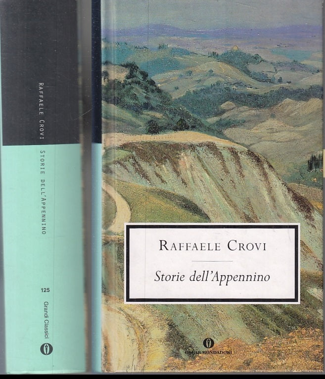 LN- STORIE DELL'APPENNINO - RAFFAELE CORVI - MONDADORI - OSCAR -- 2008 - C - XFS