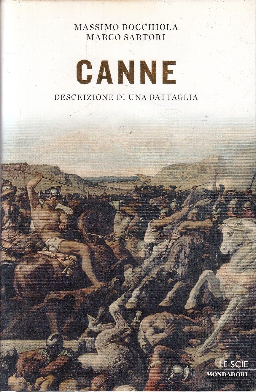 LS- CANNE DESCRIZIONE BATTAGLIA- BOCCHIOLA SARTORI- MONDADORI--- 2008- CS-YFS203