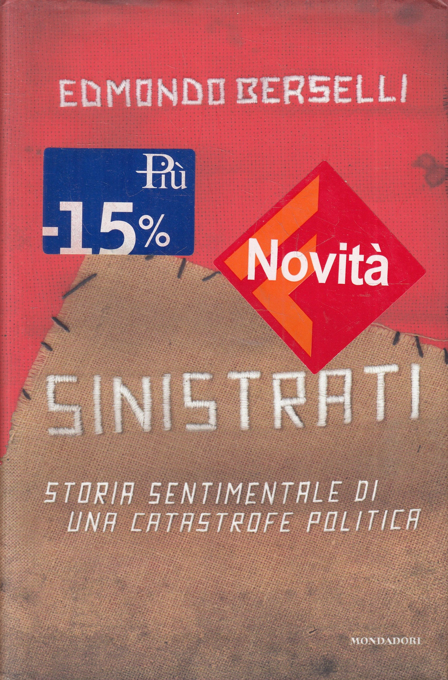 LN2- SINISTRATI - EDMONDO BERSELLI - MONDADORI SAGGI - CS - JXS194