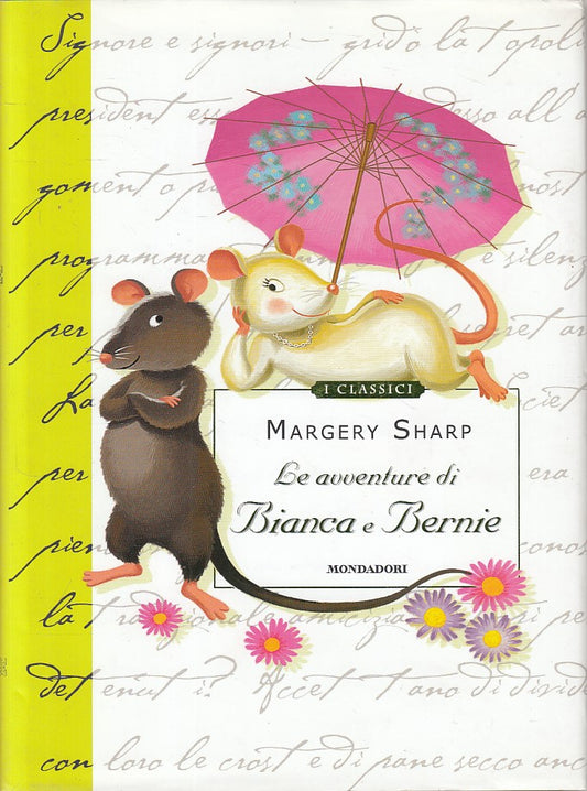 LB- LE AVVENTURE DI BIANCA E BERNIE - SHARP - MONDADORI --- 2008 - CS - ZFS193