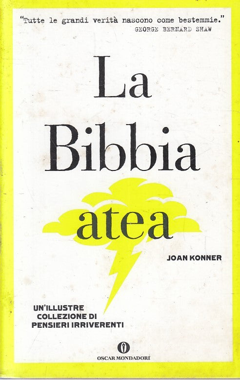 LN2- LA BIBBIA ATEA - JOAN KONNER - OSCAR MONDADORI - B - JXS230