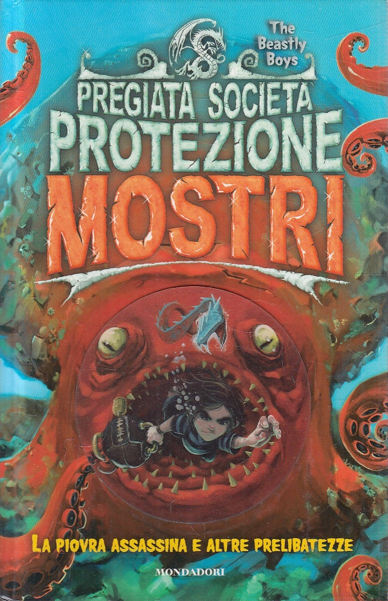 PREGIATA SOCIETA' PROTEZIONE MOSTRI PIOVRA ASSASSINA - MONDADORI- C- JXS212