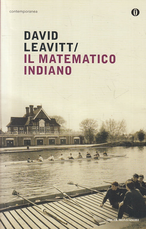 LN- IL MATEMATICO INDIANO - DAVID LEAVITT - MONDADORI - OSCAR -- 2009- B- ZFS254