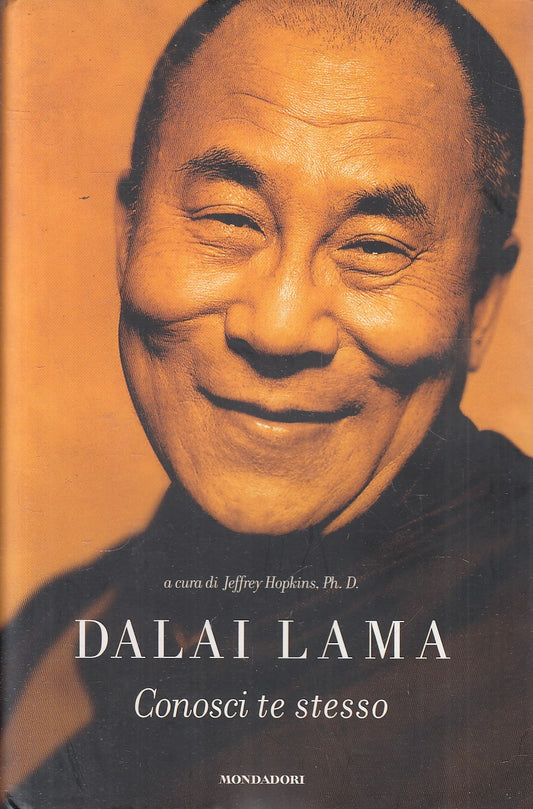 LS- CONOSCI TE STESSO - DALAI LAMA - MONDADORI -- 1a ED. - 2009 - CS - YFS206