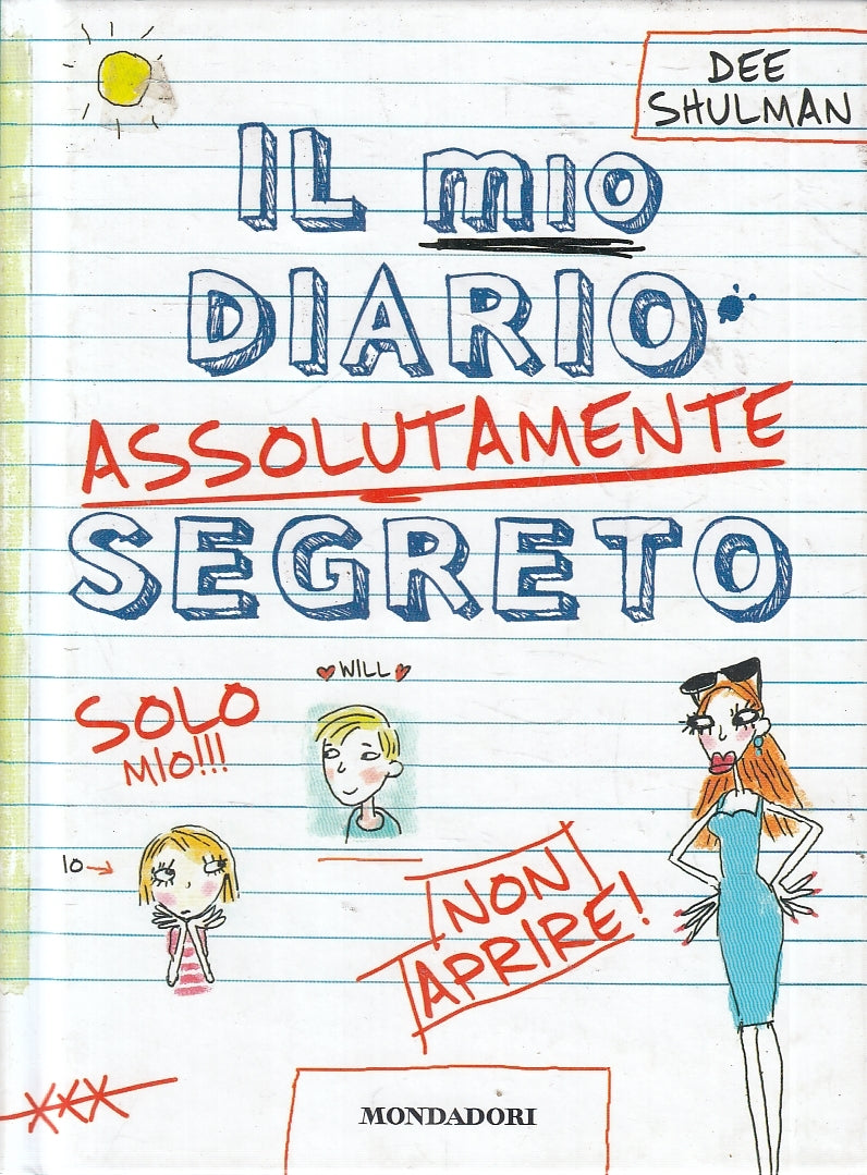 LN2- IL MIO DIARIO ASSOLUTAMENTE SEGRETO - SHULMAN - MONDADORI - C - RGZ