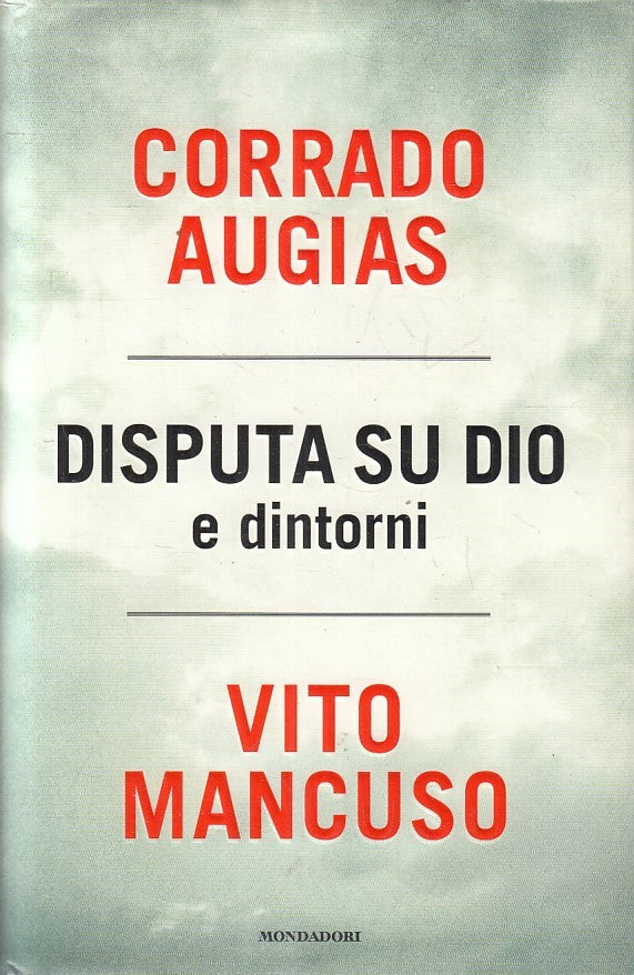 LN2- DISPUTA SU DIO E DINTORNI - AUGIAS MANCUSO - MONDADORI - CS - JXS192