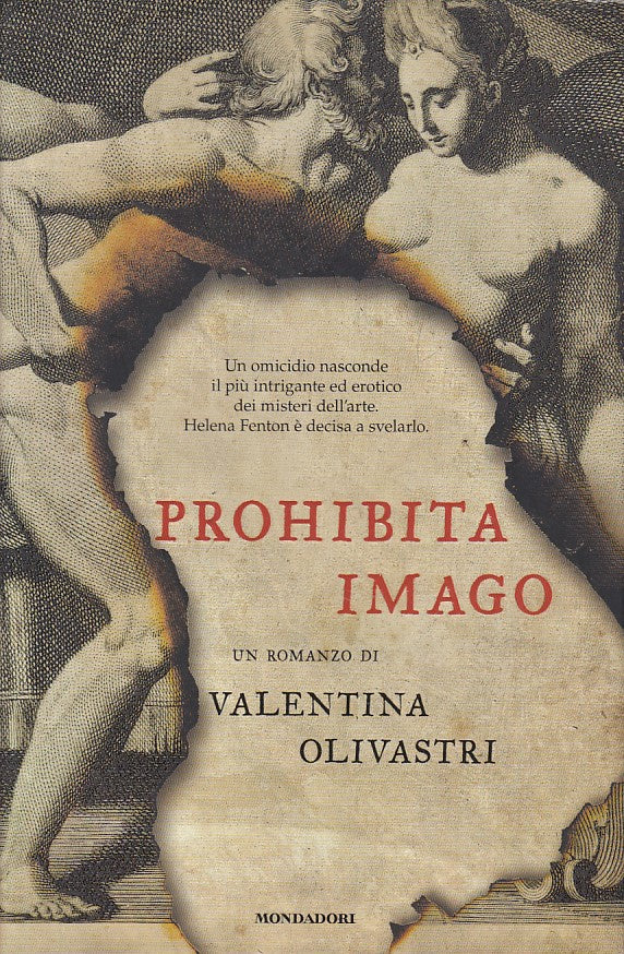 LN- PROHIBITA IMAGO- OLIVASTRI- MONDADORI - OMNIBUS - 1a ED.- 2009 - CS - YDS424
