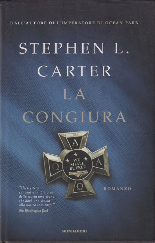 La congiura - Stephen L. Carter - Mondadori Omnibus - JXS112