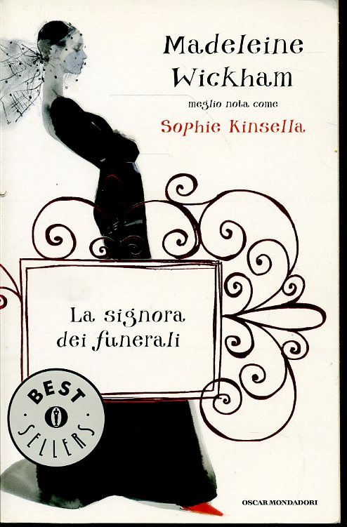 LA SIGNORA DEI FUNERALI- SOPHIE KINSELLA WICKHAM- MONDADORI OSCAR- B- JXS61