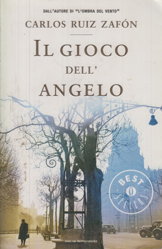 LN- IL GIOCO DELL'ANGELO - CARLOS RUIZ ZAFON- MONDADORI- OSCAR-- 2010- B- YFS598