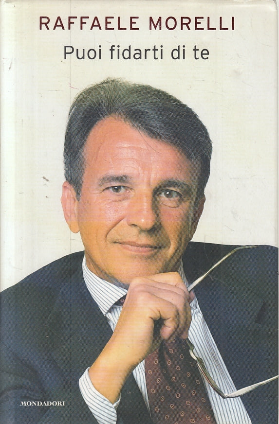 LN2- PUOI FIDARTI DI TE - MORELLI - MONDADORI - CS - JXS136