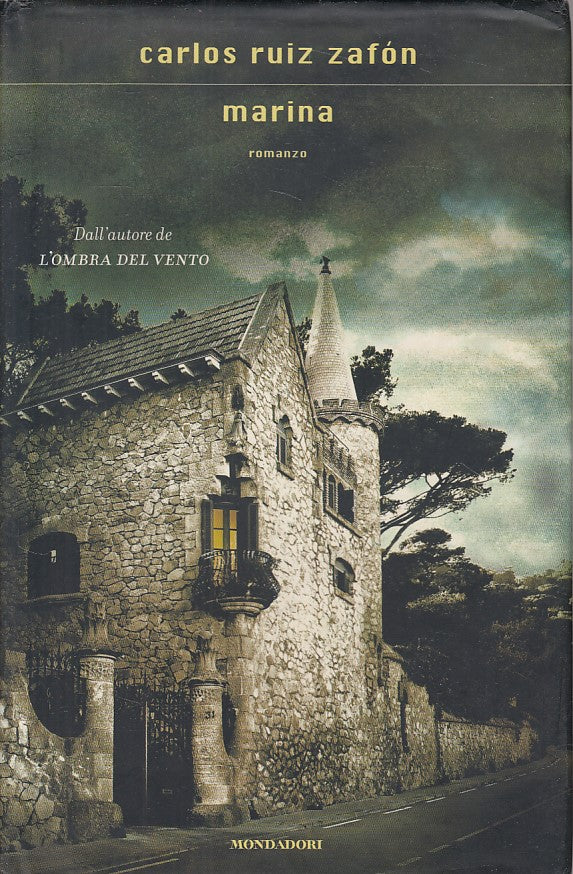 Marina - Carlos Ruiz Zafon - Mondadori Scrittori Italiani - 1a ed.- YFS424