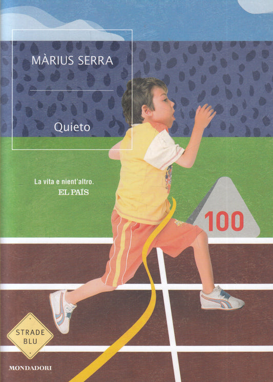 LN2- QUIETO - MARIUS SERRA - MONDADORI STRADE BLU - B - JXS212