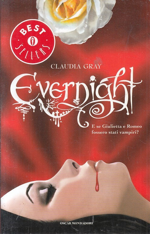 LN2- EVERNIGHT - CLAUDIA GRAY - MONDADORI BESTSELLERS - B - JXS203