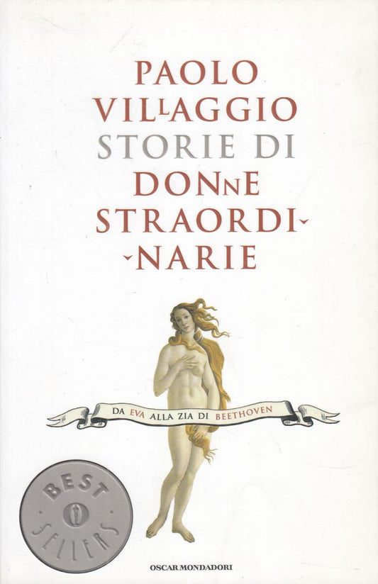 LN2- STORIE DI DONNE STRAORDINARIE - PAOLO VILLAGGIO - OSCAR MONDADORI- B- JXS73