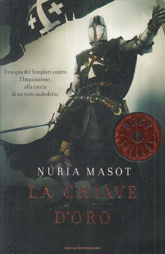 LN- LA CHIAVE D'ORO - NURIA MASOT - MONDADORI - OSCAR BESTSELLERS --- B- YFS199