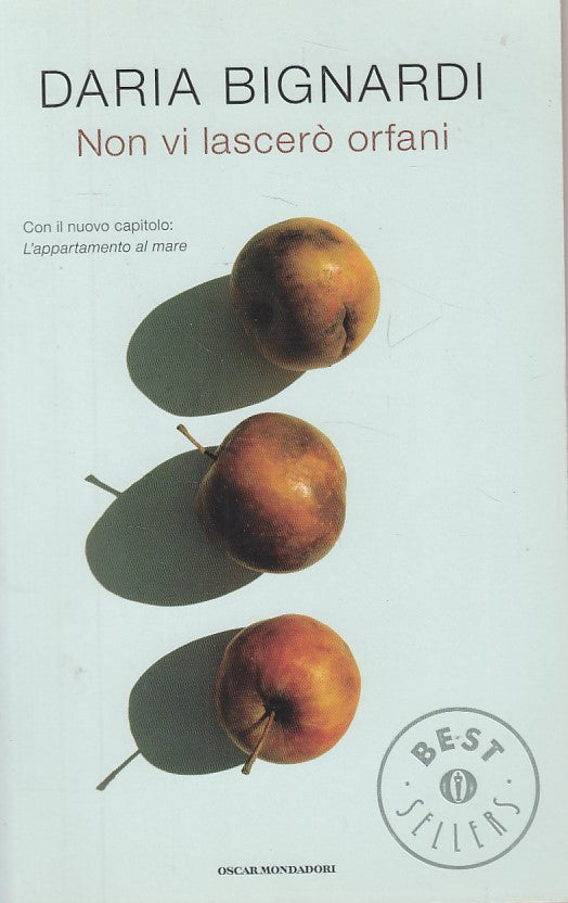 LN- NON VI LASCERO' ORFANI - BIGNARDI - MONDADORI -- 1a ED. - 2010 - B - ZDS634