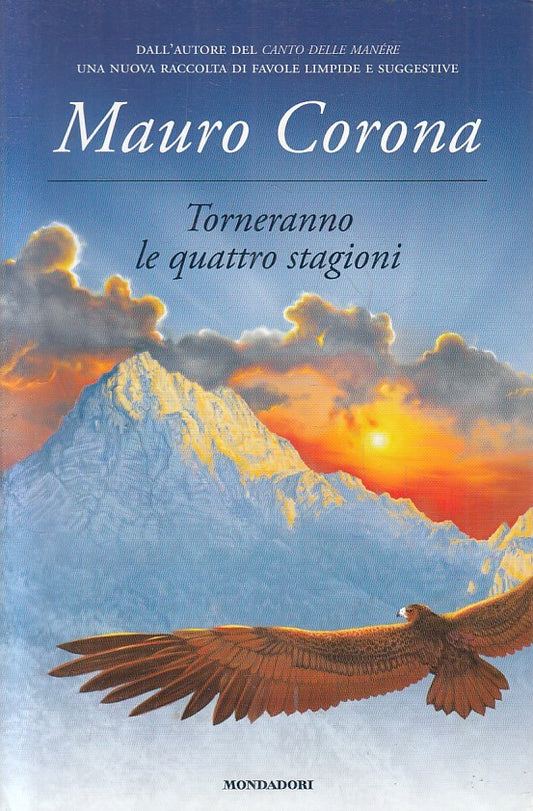 LN2- TORNERANNO LE QUATTRO STAGIONI - MAURO CORONA - MONDADORI - B - JXS201