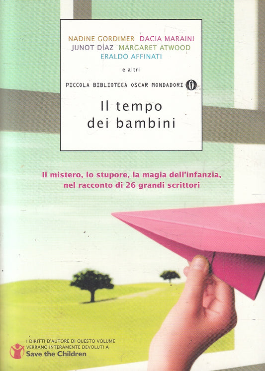 LN- IL TEMPO DEI BAMBINI -- PICCOLA BIBLIOTECA OSCAR MONDADORI --- 2010 - B- XFS