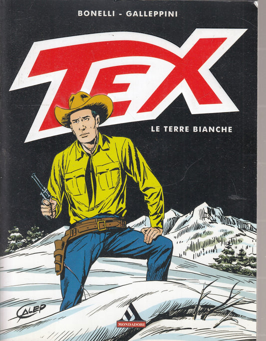 FB- TEX LE TERRE BIANCHE - BONELLI GALLEPPINI- MONDADORI SUPERMITI- 2010- B- M25