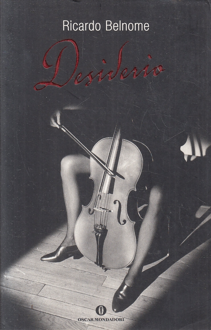 LN2- DESIDERIO - RICARDO BELNOME - MONDADORI OSCAR VARIA - B - JXS123