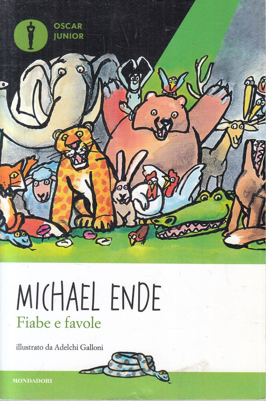 LB- FIABE E FAVOLE - MICHAEL ENDE GALLONI - MONDADORI- OSCAR JUNIOR--- B- YFS969