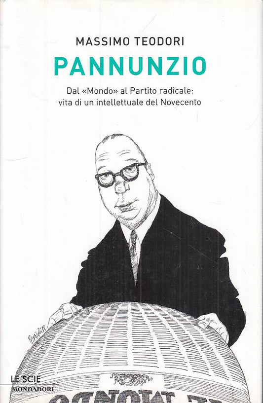 LS- PANNUNZIO - TEODORI - MONDADORI - SCIE - 1a ED. - 2010 - CS - YTS380