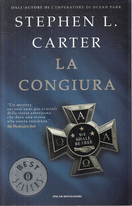 LA CONGIURA - STEPHEN L. CARTER - MONDADORI BESTSELLERS - B - JXS311