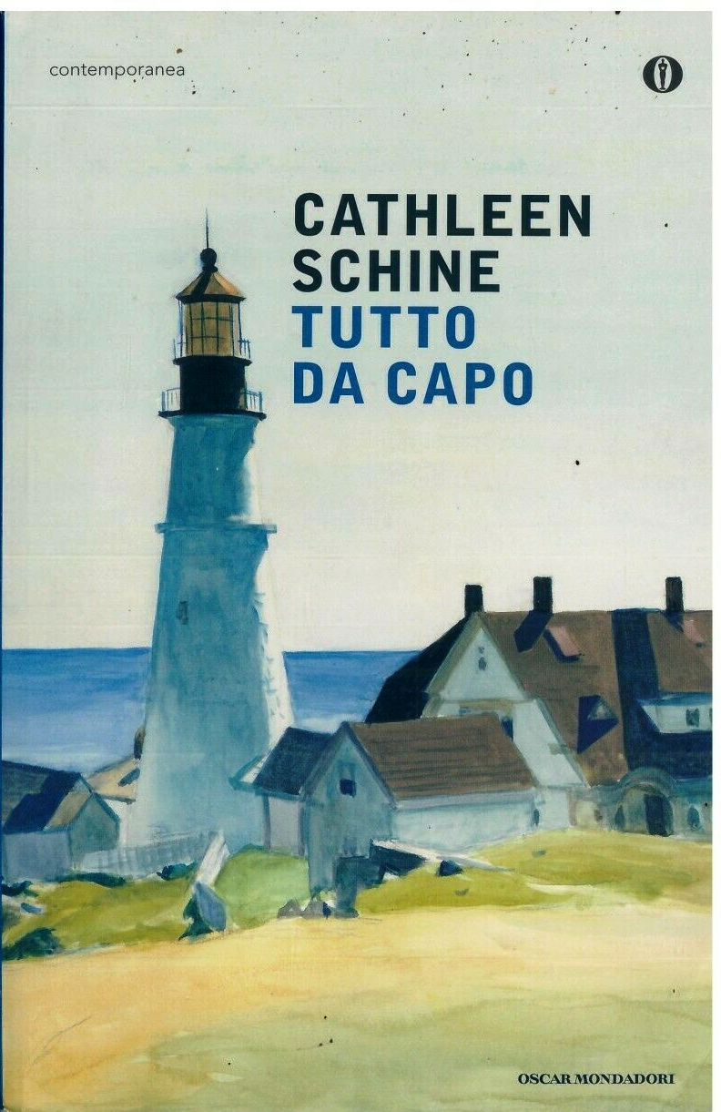 LN2- TUTTO DA CAPO - CATHLEEN SCHINE - OSCAR MONDADORI CONTEMPORANEA - B - JXS67