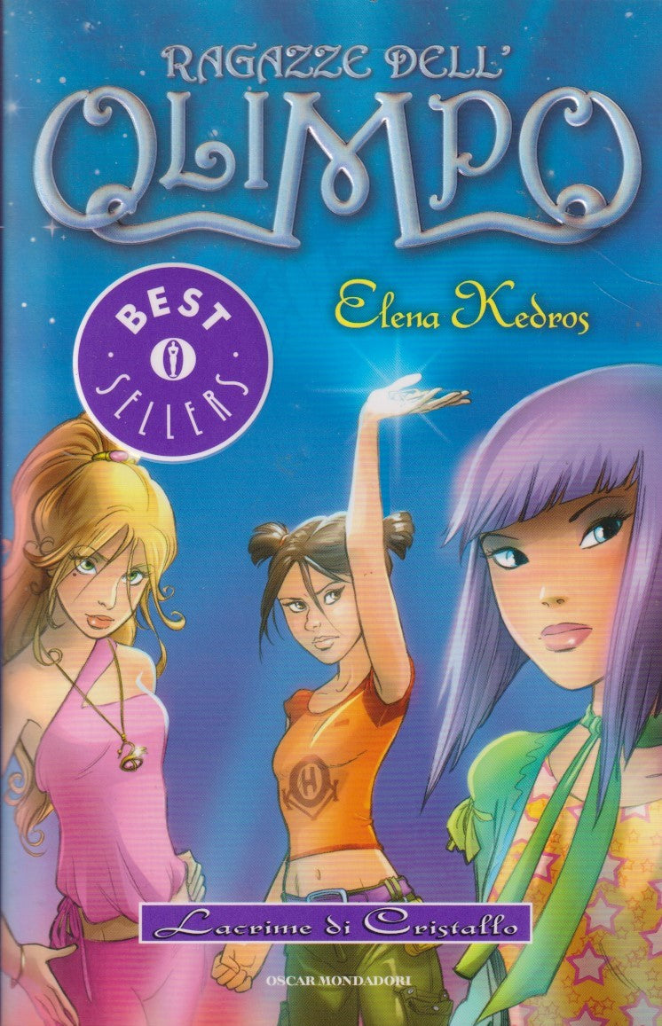Ragazze dell'olimpo Lacrime di cristallo - Elena Kedros - Mondadori - JXS190