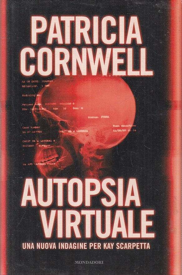 LN2- AUTOPSIA VIRTUALE - PATRICIA CORNWELL - MONDADORI - CS - JXS227