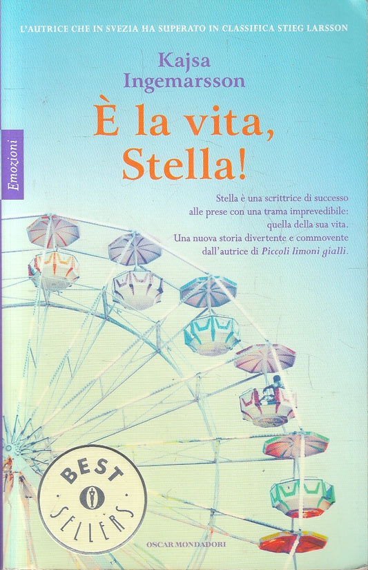 LN2- E' LA MIA VITA, STELLA! - INGEMARSSON - MONDADORI EMOZIONI - B - JXS2