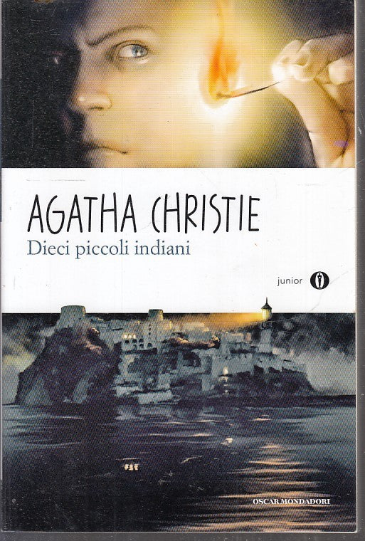 LG- DIECI PICCOLI INDIANI - AGATHA CHRISTIE - MONDADORI - OSCAR JUNIOR--- B- XFS