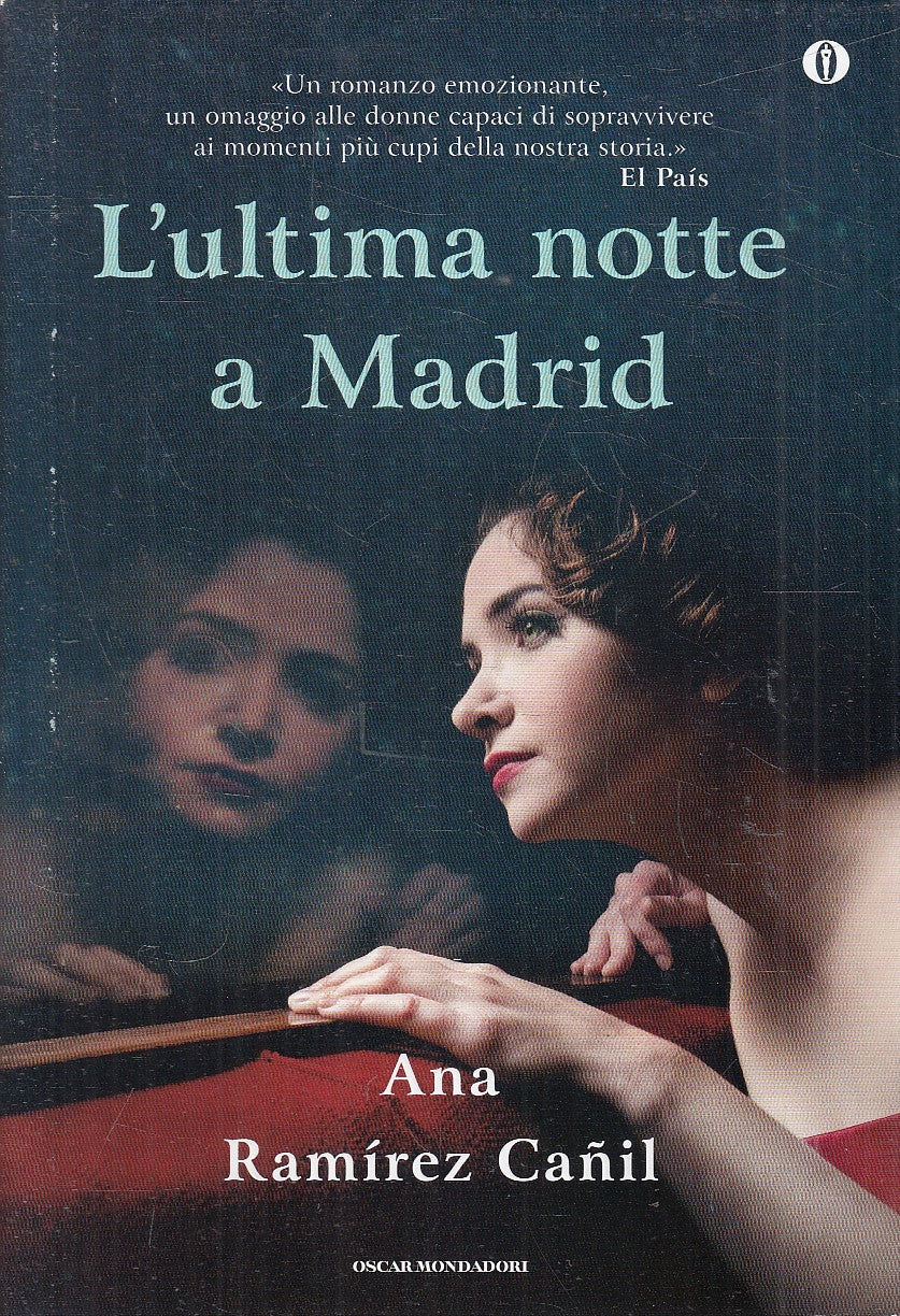 L'ULTIMA NOTTE A MADRID - ANA RAMIREZ CANIL - MONDADORI - CS - JXS158