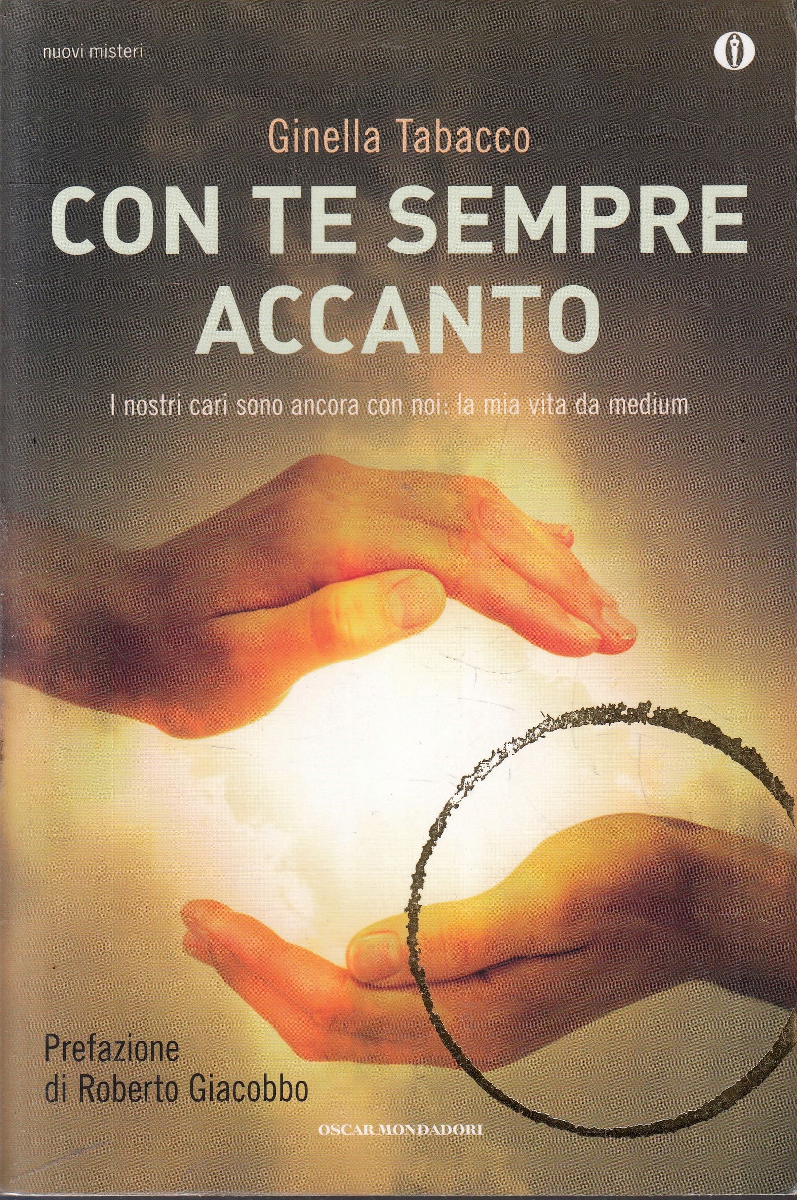 LN- CON TE SEMPRE ACCANTO - GINELLA TABACCO- MONDADORI-- 1a ED.- 2012- B- YFS958