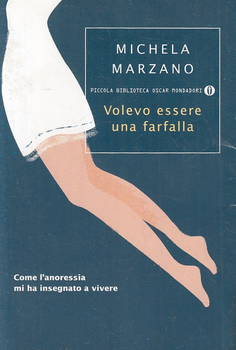 LN2- VOLEVO ESSERE UNA FARFALLA - MARZANO - MONDADORI - B - JXS154