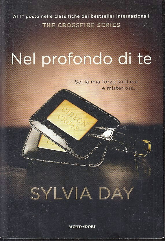 LN2- NEL PROFONDO DI TE CROSSFIRE TRILOGY - SYLVIA DAY- MONDADORI OMNIBUS- JXS51