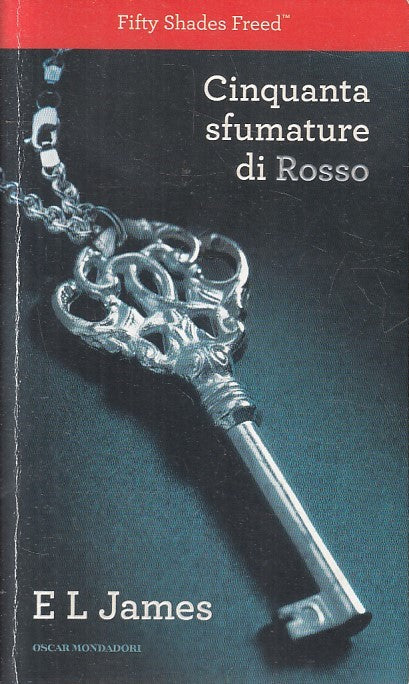 LN2- CINQUANTA SFUMATURE DI ROSSO - E L JAMES - MONDADORI - B - JXS248