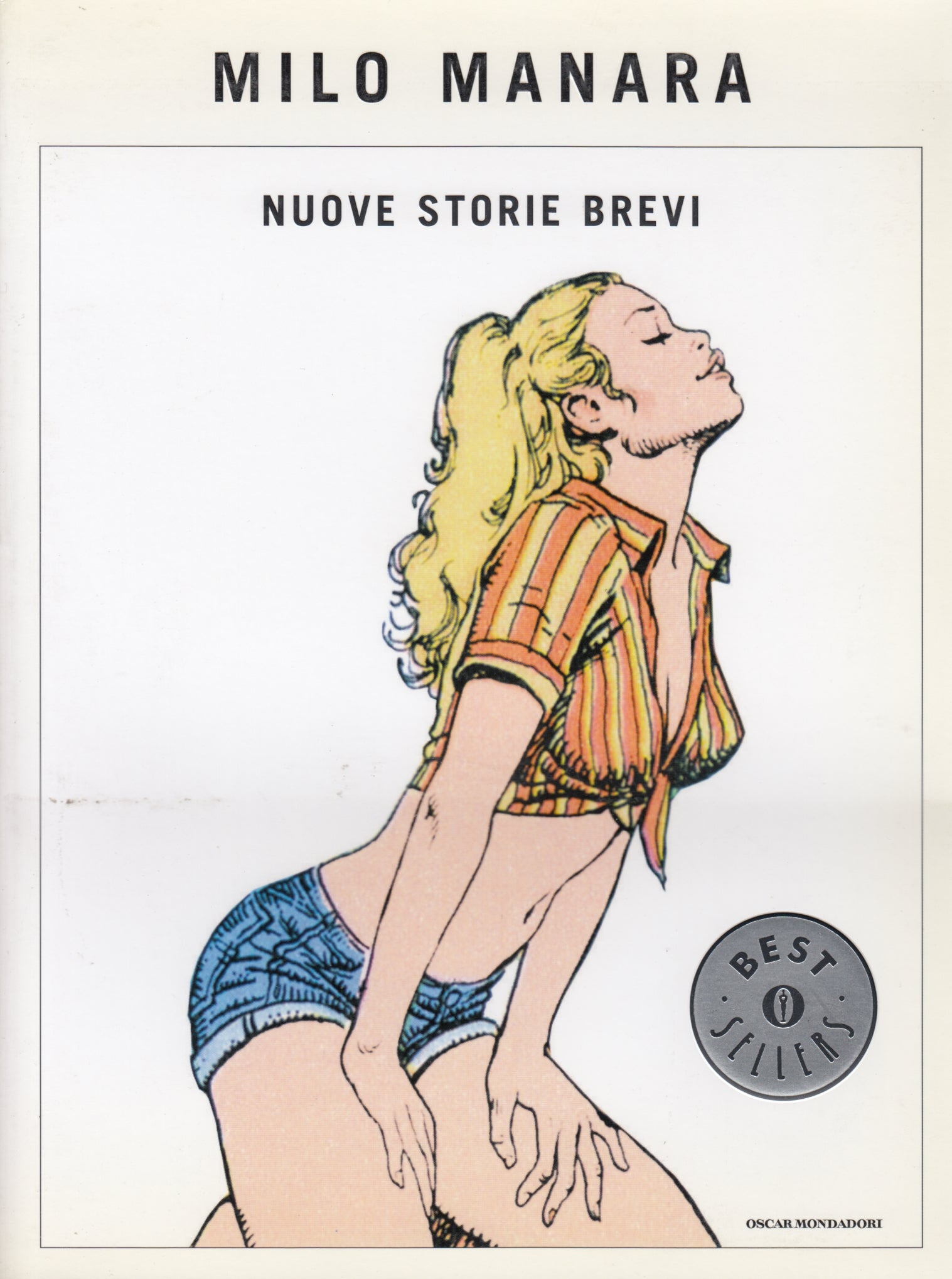 Nuove storie brevi - Milo Manara - Mondadori Oscar Bestsellers - 1a ed.- B26