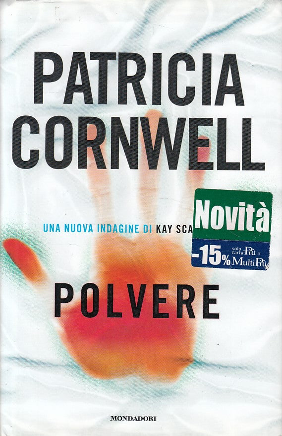 LN- POLVERE - CORNWELL - MONDADORI - OMNIBUS - 1a ED. - 2014 - CS - ZDS630