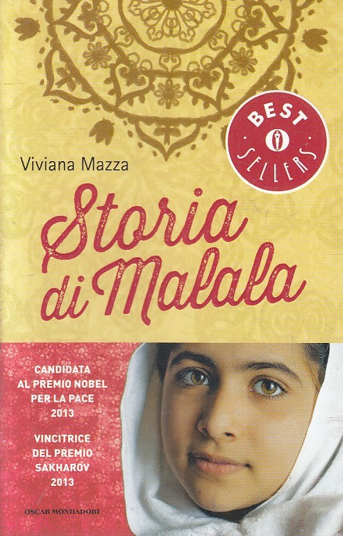 LN2- STORIA DI MALALA - VIVIANA MAZZA - MONDADORI BESTSELLERS - B - JXS204