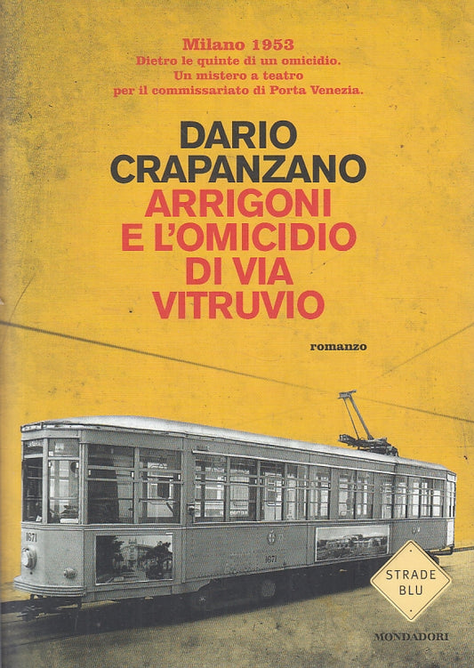 LG- ARRIGONI L'OMICIDIO VIA VITRUVIO- CRAPANZANO- MONDADORI- STRADE BLU- B-ZFS91