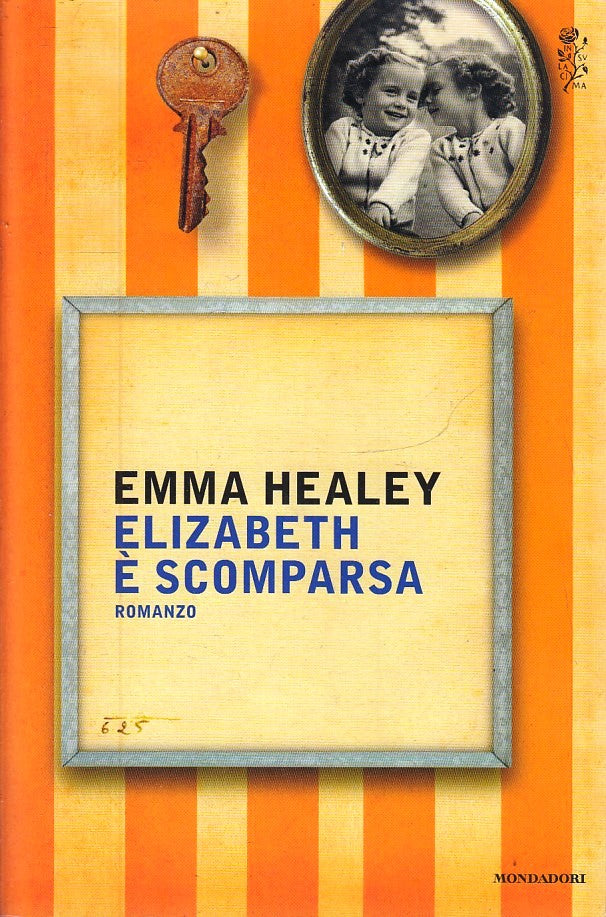 LN2- ELIZABETH E' SCOMPARSA - EMMA HEALEY - MONDADORI - B - JXS225